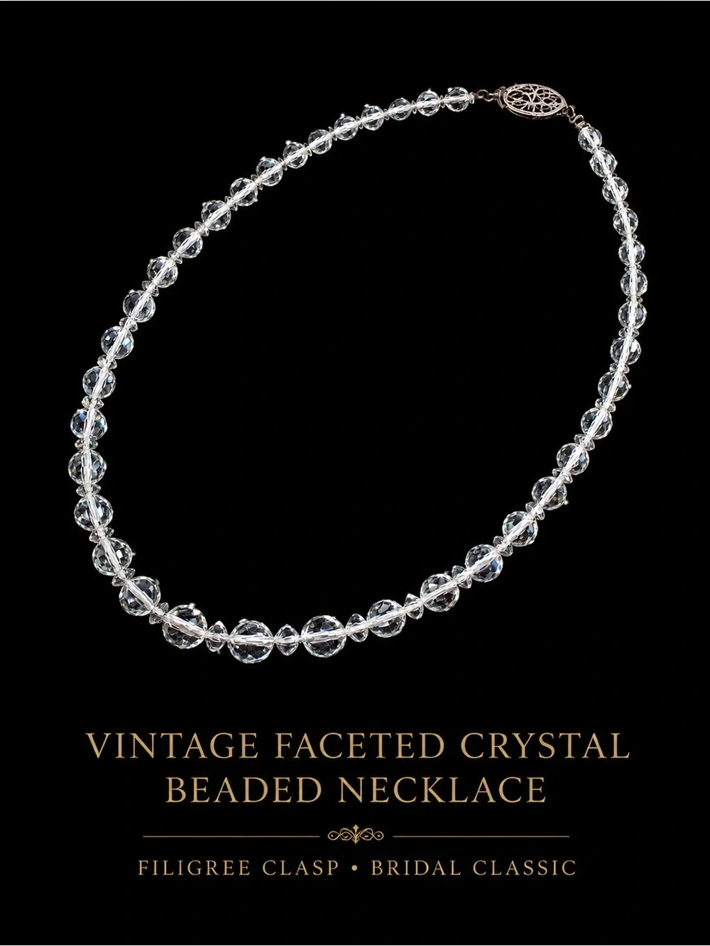Vintage Mid Century Faceted Clear Crystal Beaded Necklace Knotted Filigree Clasp